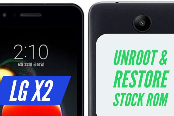 Unroot LG X2 Restore Stock ROM