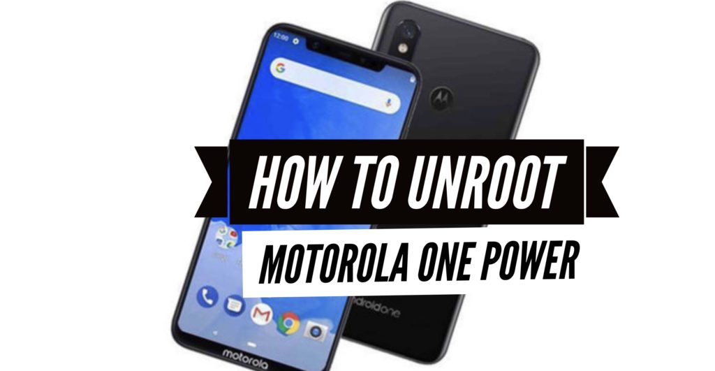 unroot motorola one power