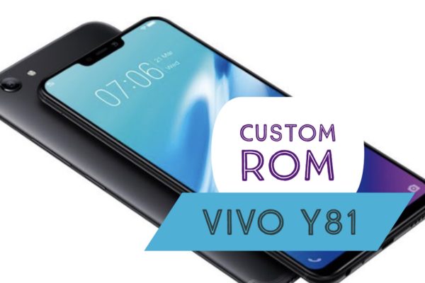 Custom ROM VIVO Y81