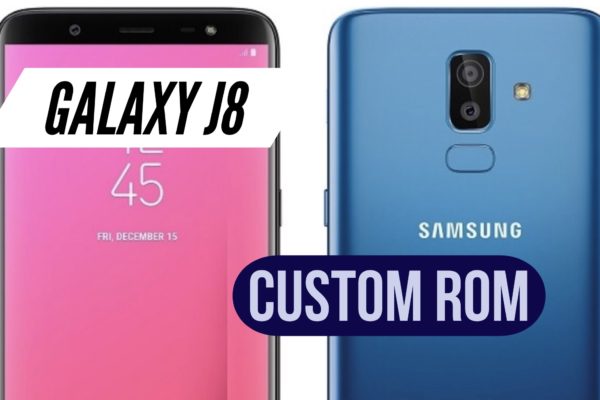 Samsung Galaxy J8 Custom ROM