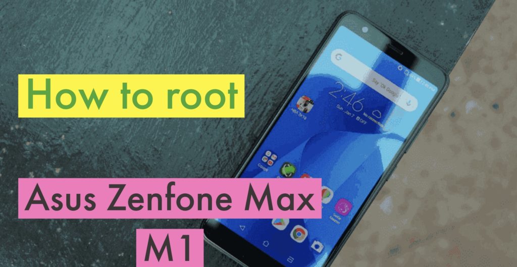 Root Asus Zenfone Max (M1) SuperSU Magisk