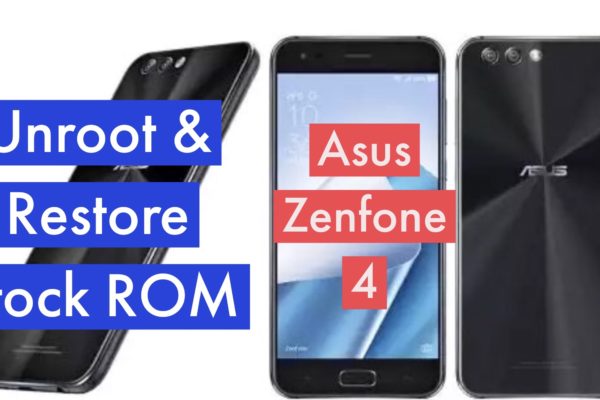 Unroot Asus Zenfone 4 Restore Stock ROM