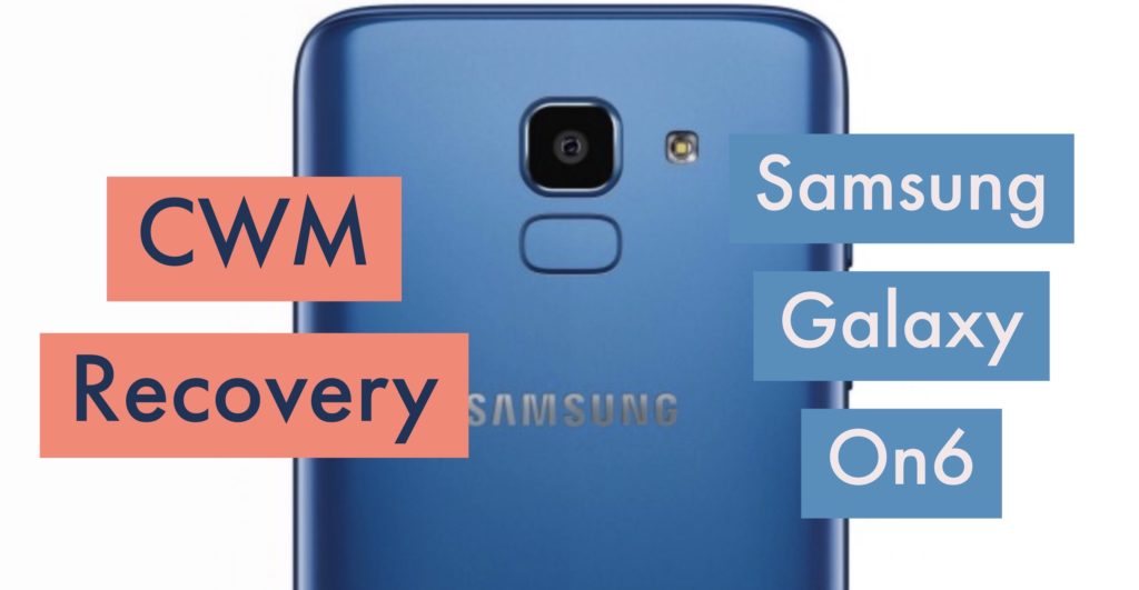 CWM Samsung Galaxy ON6