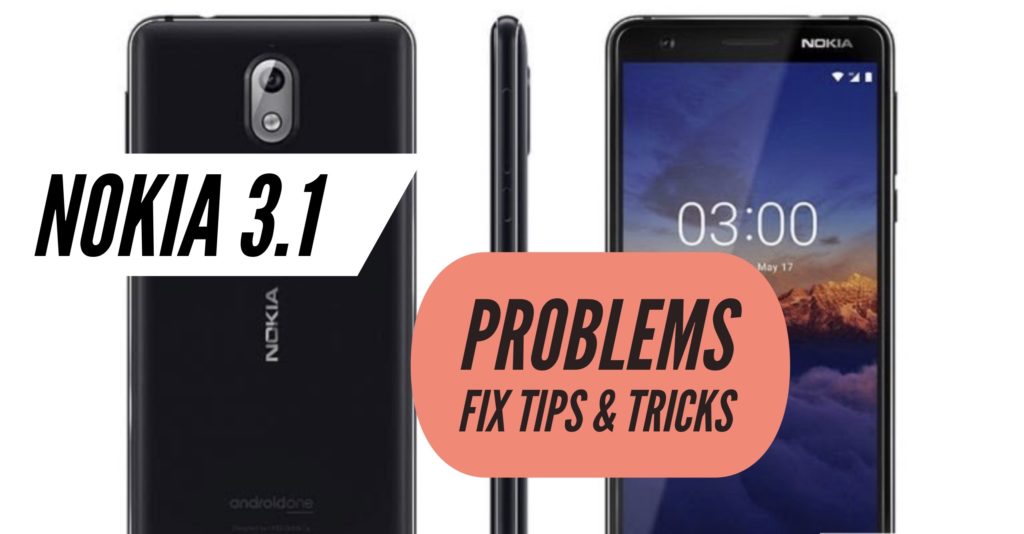 Nokia 3.1 Problems Fix Issues Solution Tips & Tricks