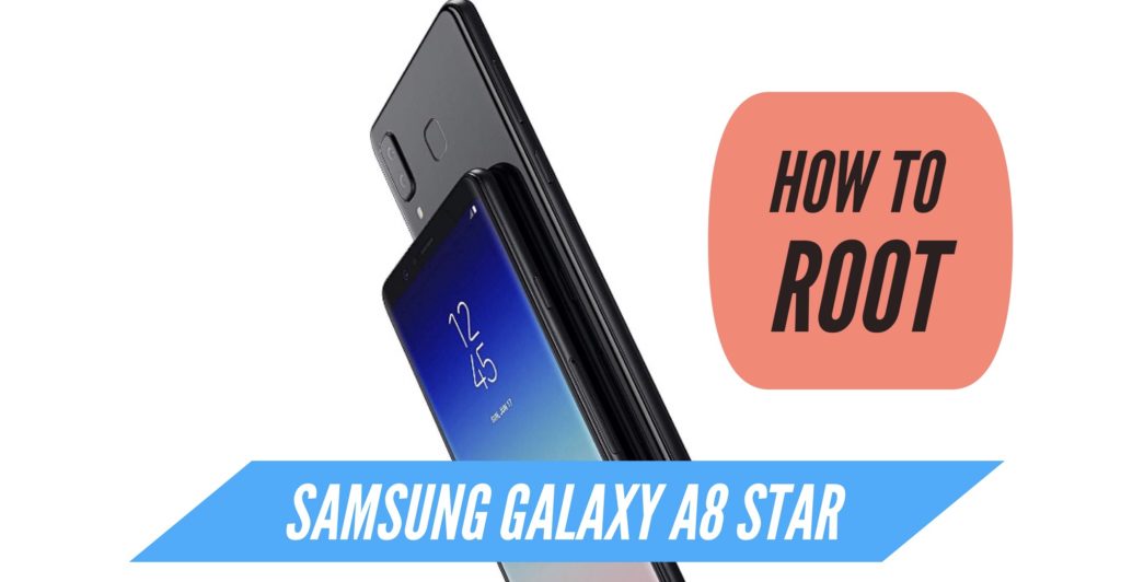 Root Samsung Galaxy A8 Star SuperSU Magisk