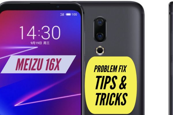 Meizu 16X Problem Fix Issues Solution Tips & Tricks