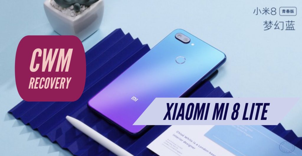 CWM Xiaomi Mi 8 Lite