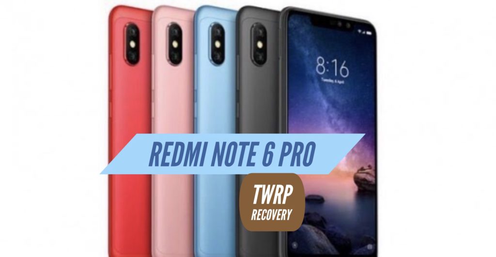 TWRP Redmi Note 6 Pro
