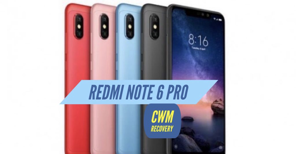 CWM Redmi Note 6 Pro