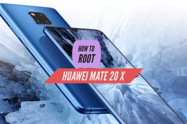 Root Huawei Mate 20 X SuperSU Magisk