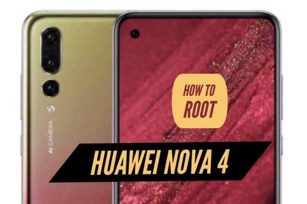 Root Huawei Nova 4