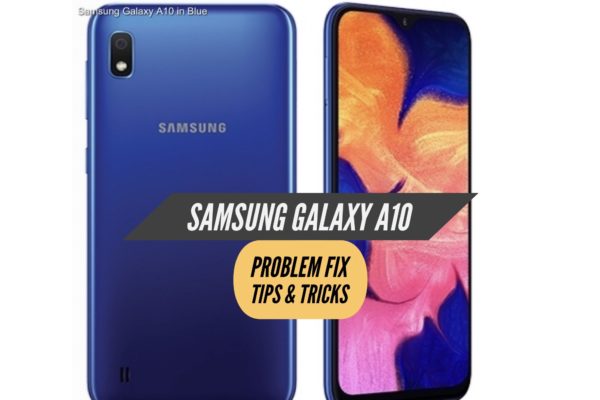 Samsung Galaxy A10 Problem Fix Issues Solution Tips & Tricks