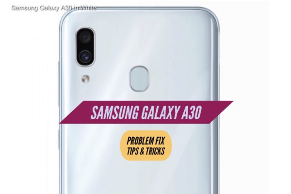 Samsung Galaxy A30 Problem Fix Issues Solution Tips & Tricks