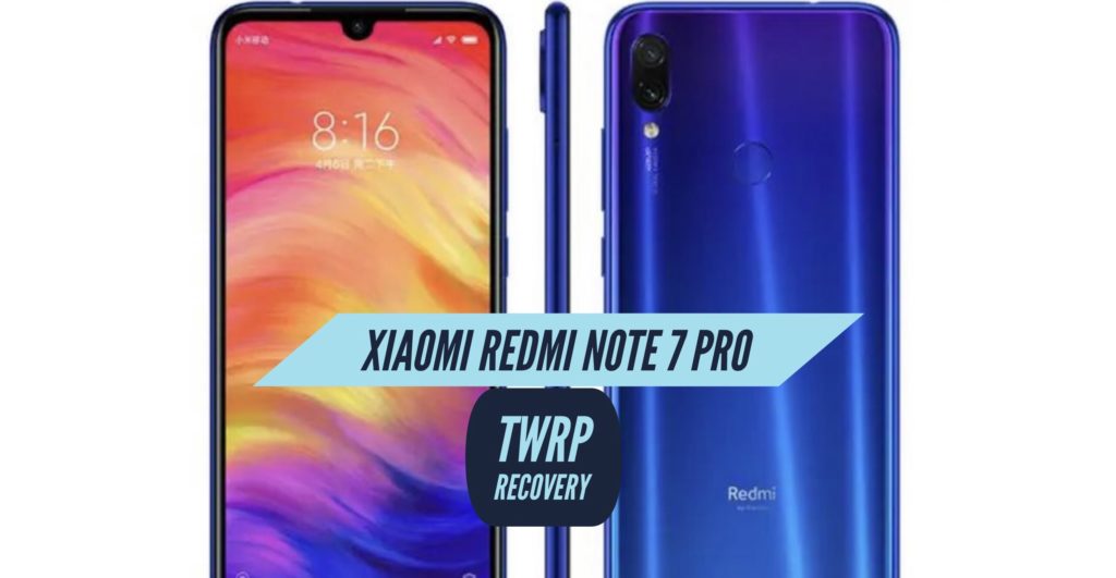 TWRP Xiaomi Redmi Note 7 Pro