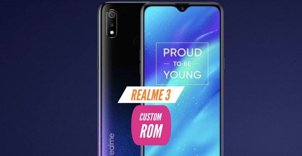 Realme 3 Custom ROM
