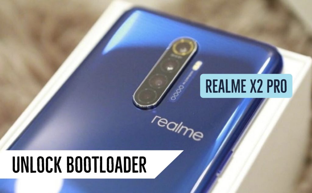Unlock Bootloader Realme X2 Pro