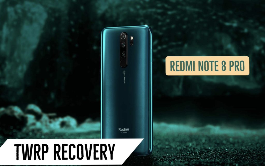 TWRP Recovery Redmi Note 8 Pro