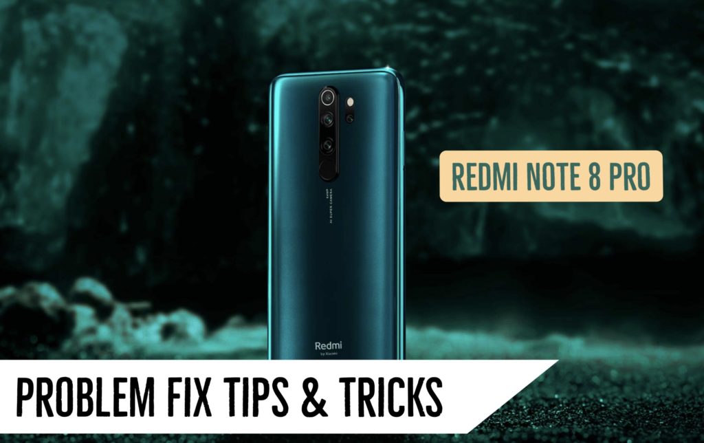 Redmi Note 8 Pro Problem Fix Issues Solution Tips & Tricks