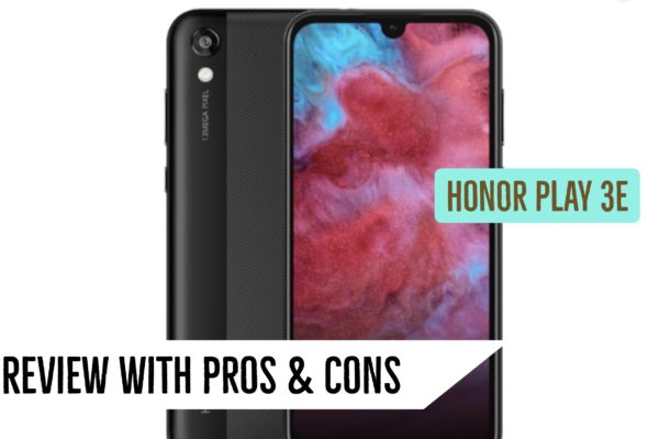 Honor Play 3E Review With Pros & Cons