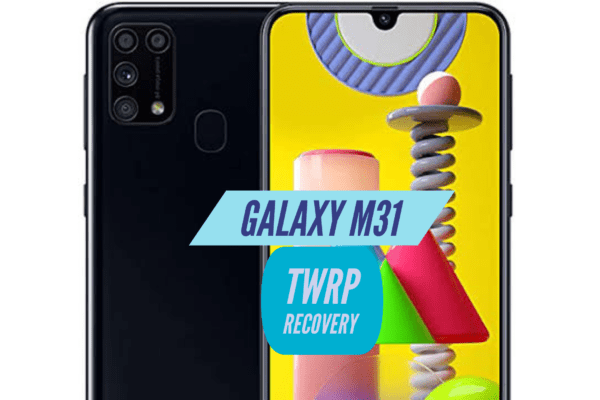 Galaxy M31 TWRP Recovery