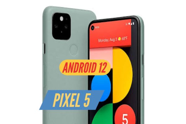 Pixel 5 Android 12