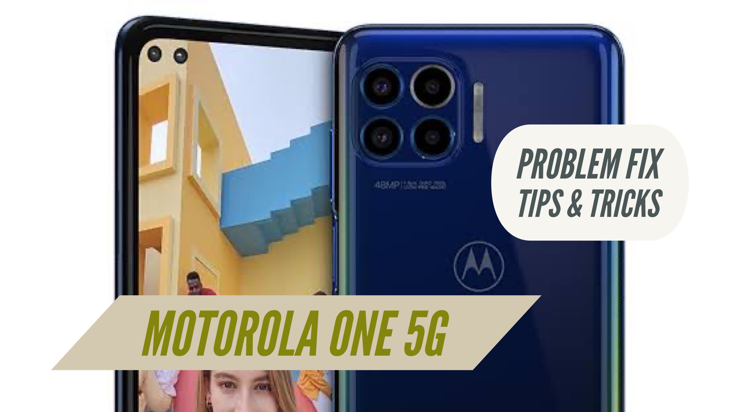 Motorola One 5G Problem Fix Issues Solution TIPS & TRICKS