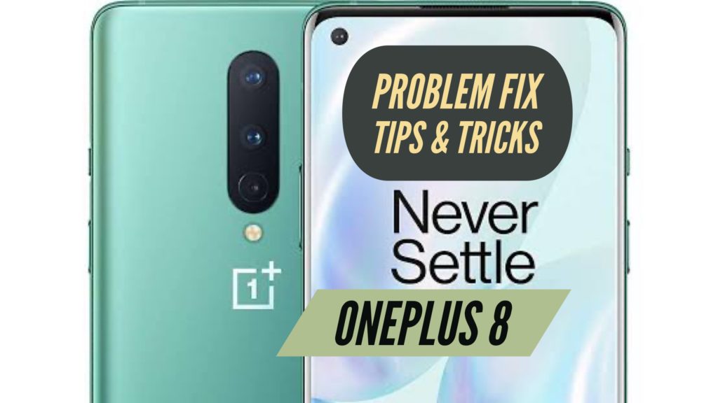 OnePLus 8 Problem Fix Issues Solution TIPS & TRICKS