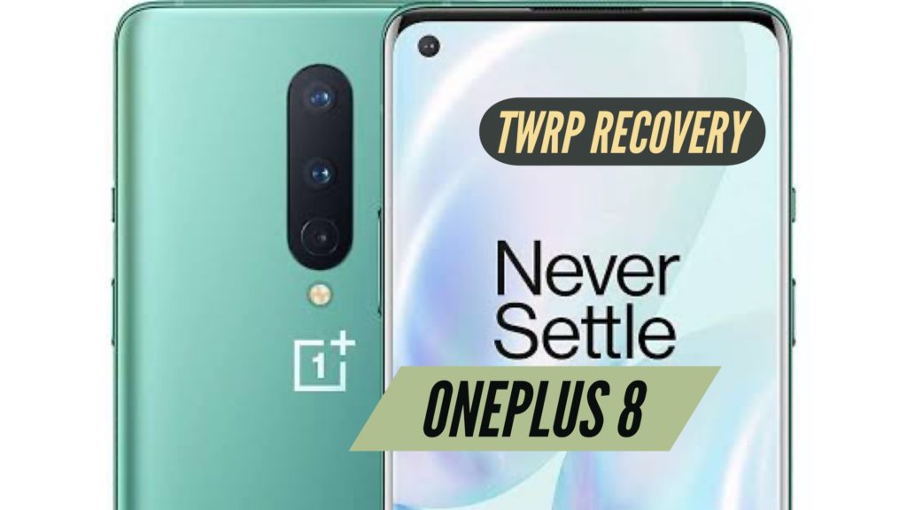 OnePLus 8 TWRP Recovery