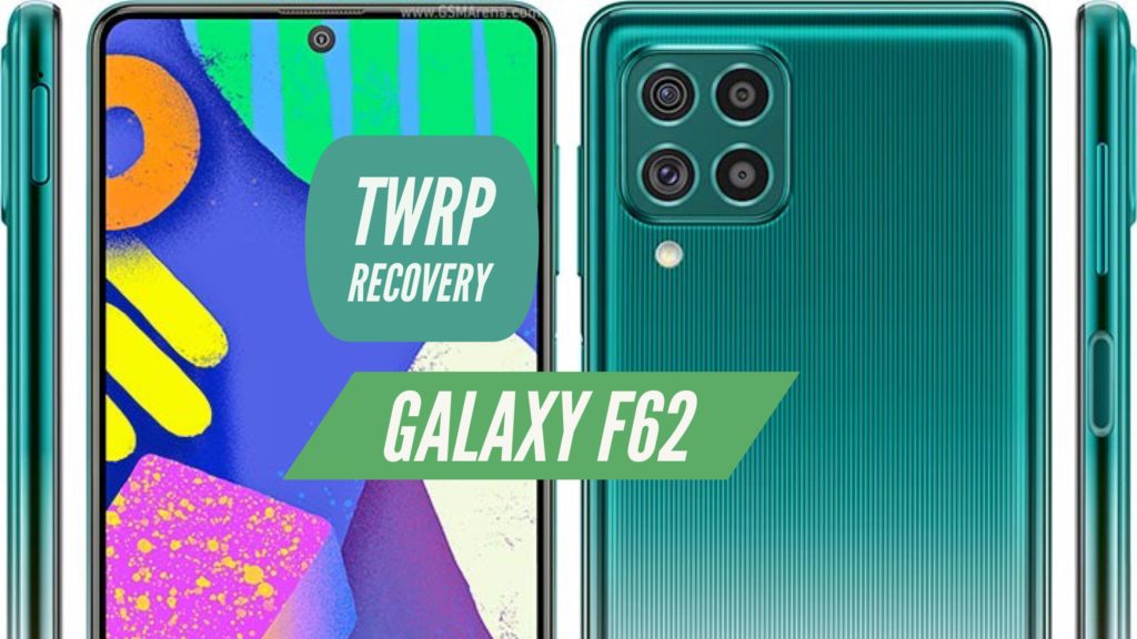 Galaxy F62 TWRP Recovery