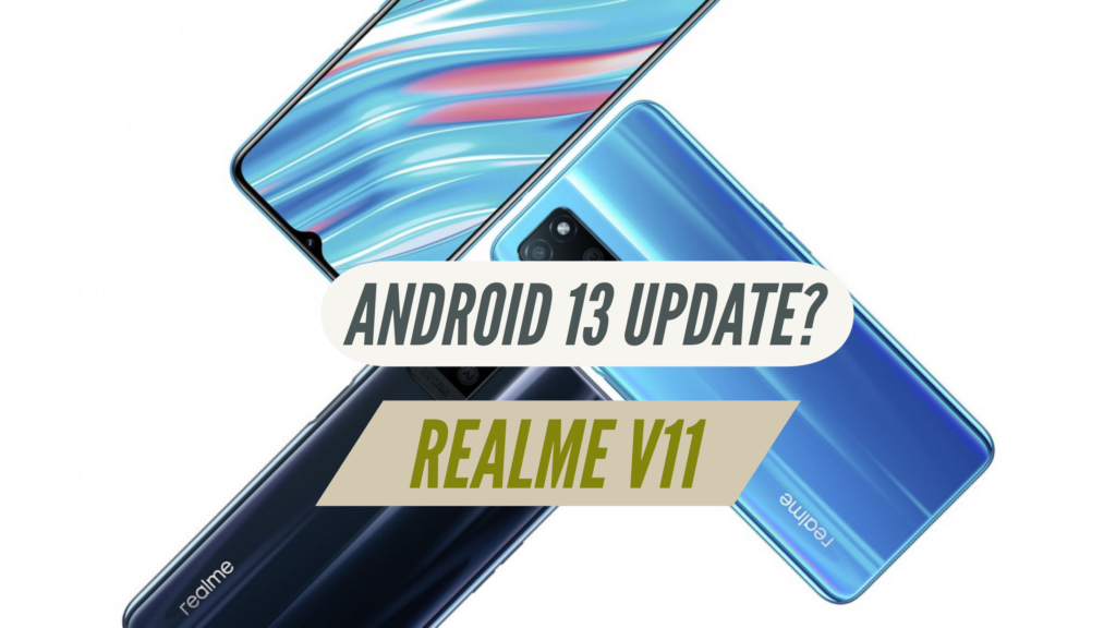 Will Realme V11 Receive Android 13 Update