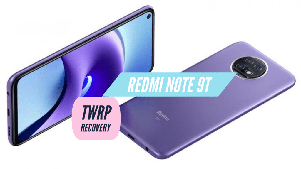 Redmi Note 9T TWRP