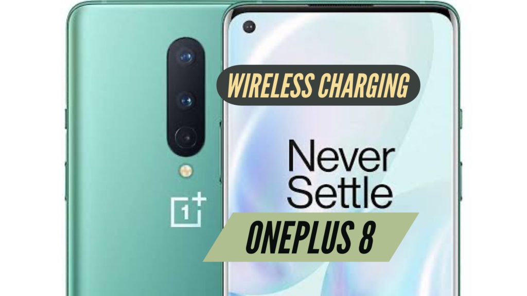 OnePLus 8 Wireless Charging