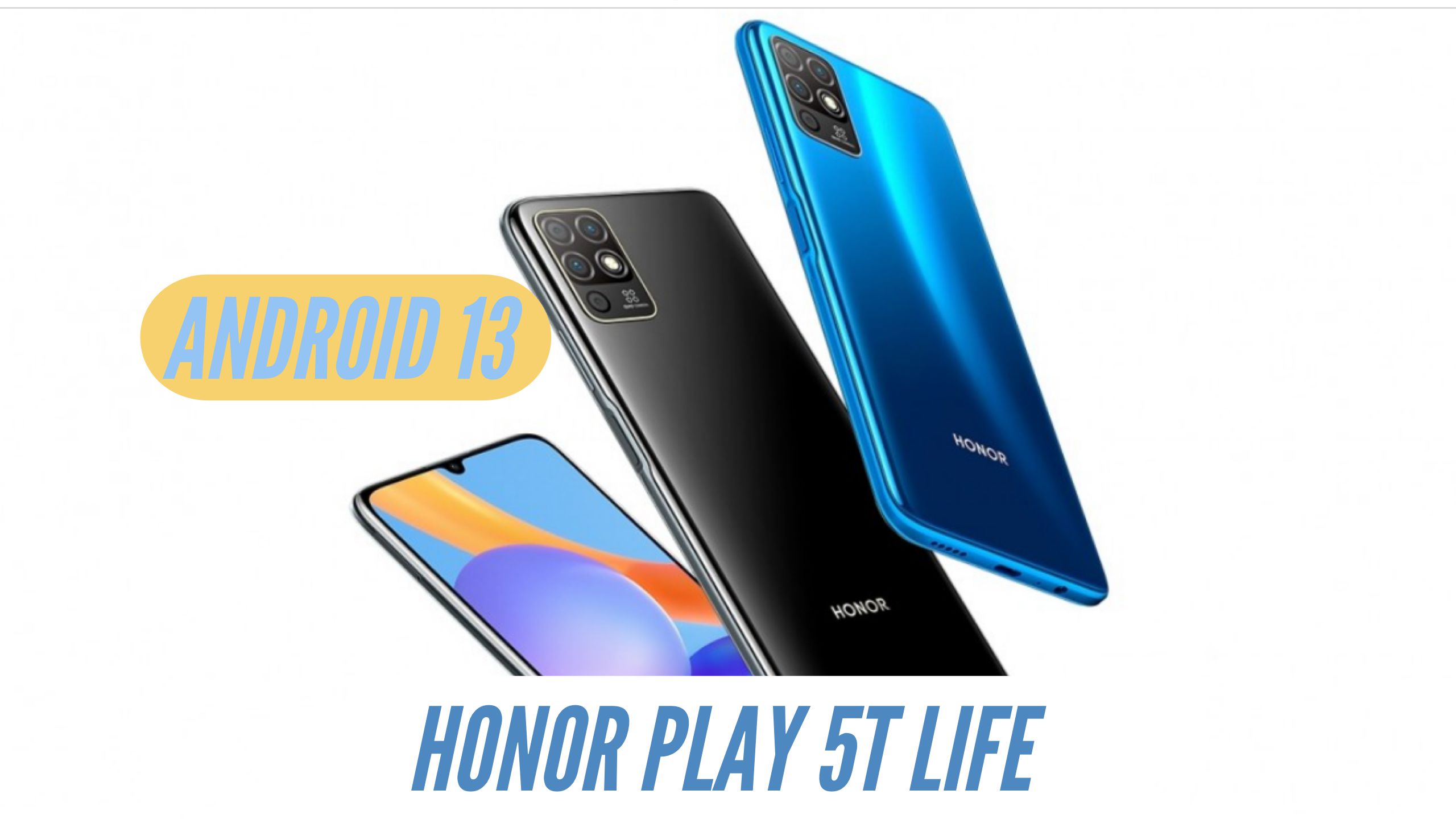 Honor Play 5T Life Android 13