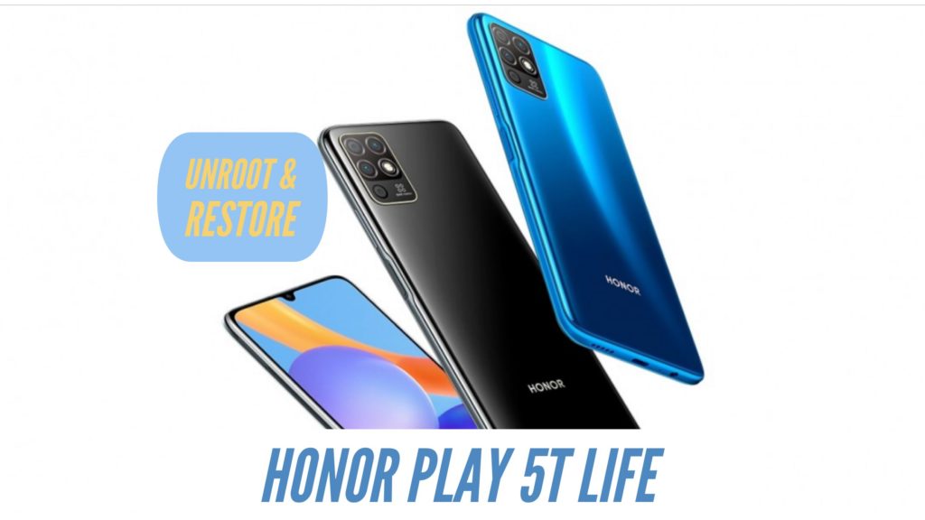 Unroot Honor Play 5T Life Restore