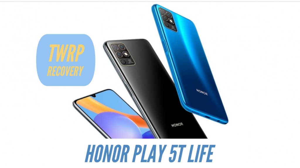 Honor Play 5T Life TWRP Recovery