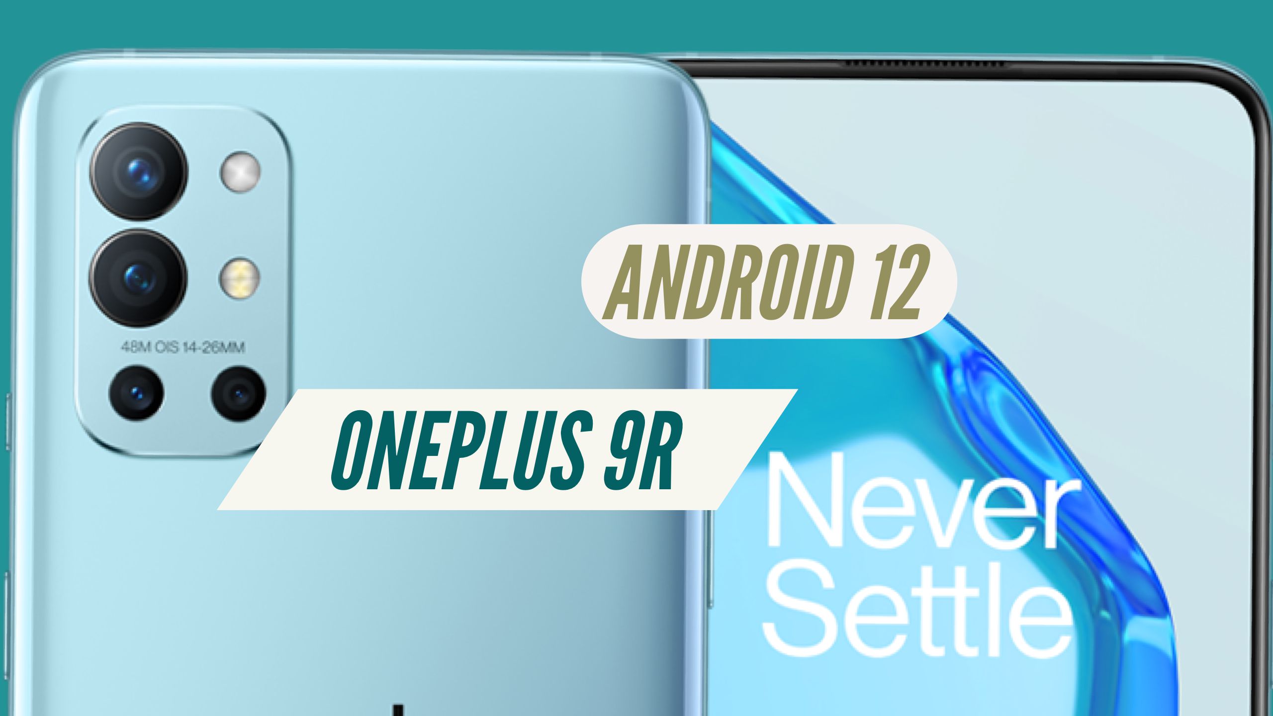 OnePlus 9R Android 12 Software Update