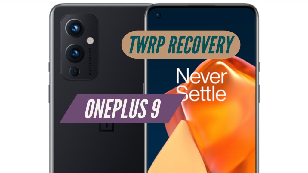 OnePlus 9 TWRP Recovery