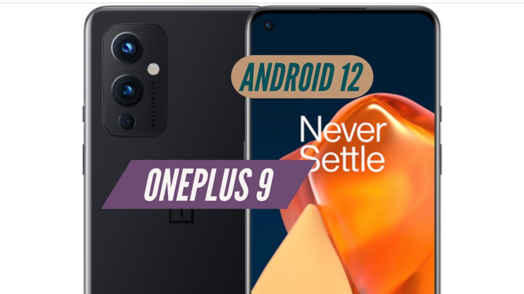 OnePlus 9 Android 12