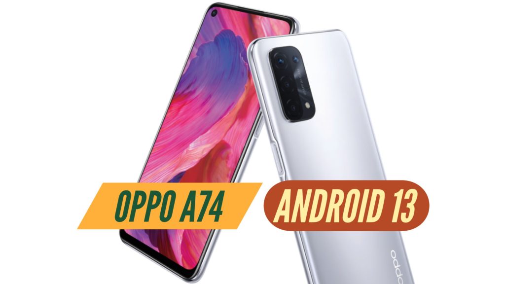 OPPO A74 Android 13 Software Update