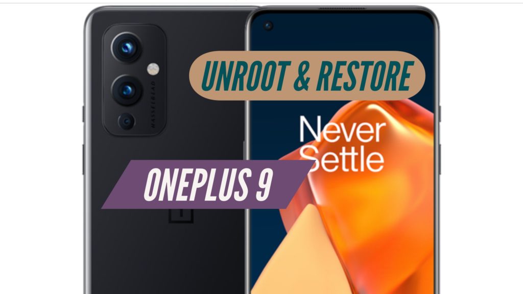 Unroot OnePlus 9 Restore