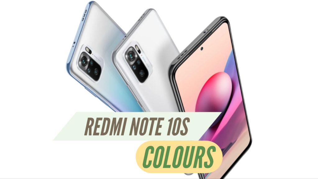 Redmi Note 10S Colours