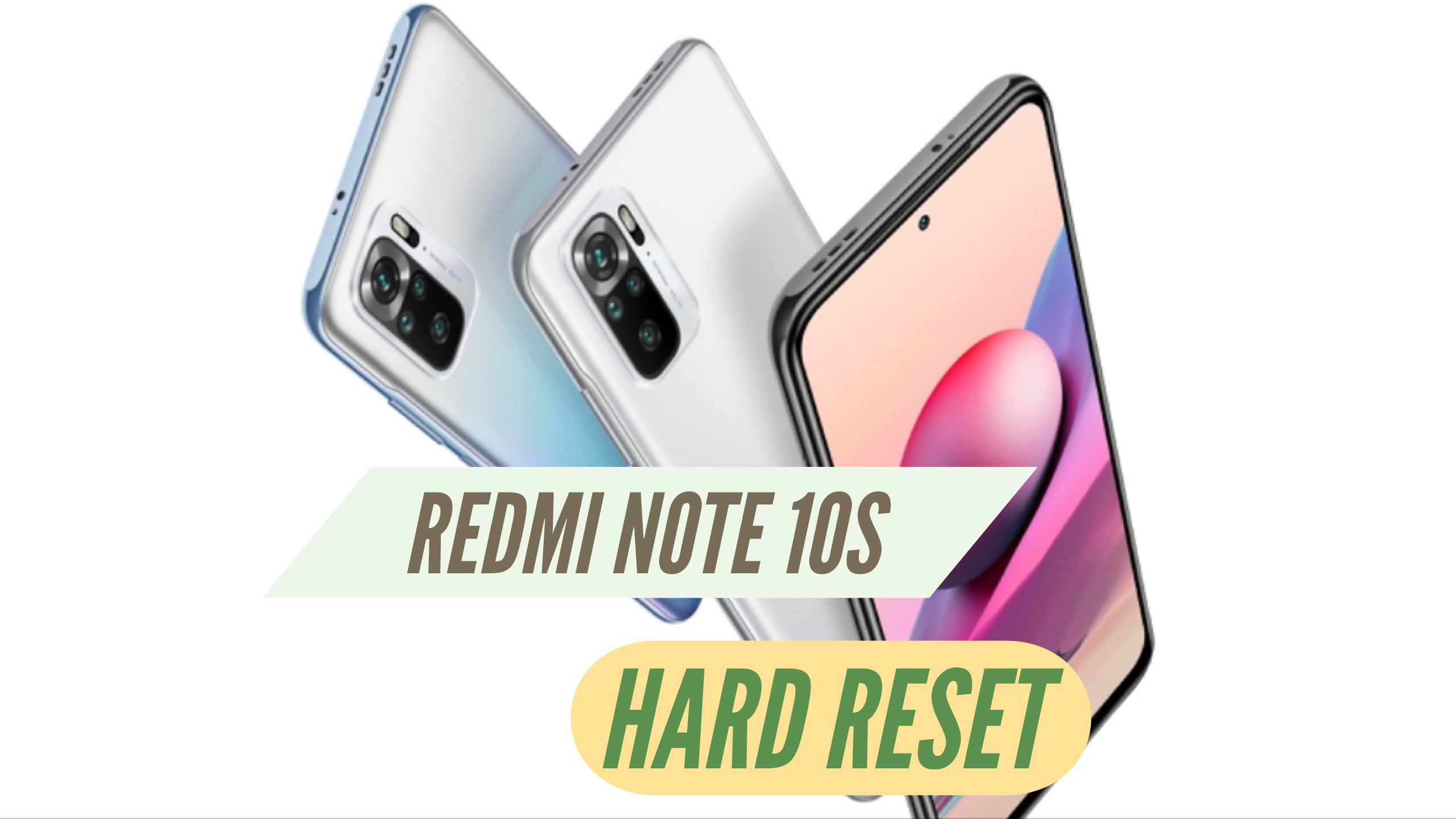 Redmi Note 10S Hard Reset