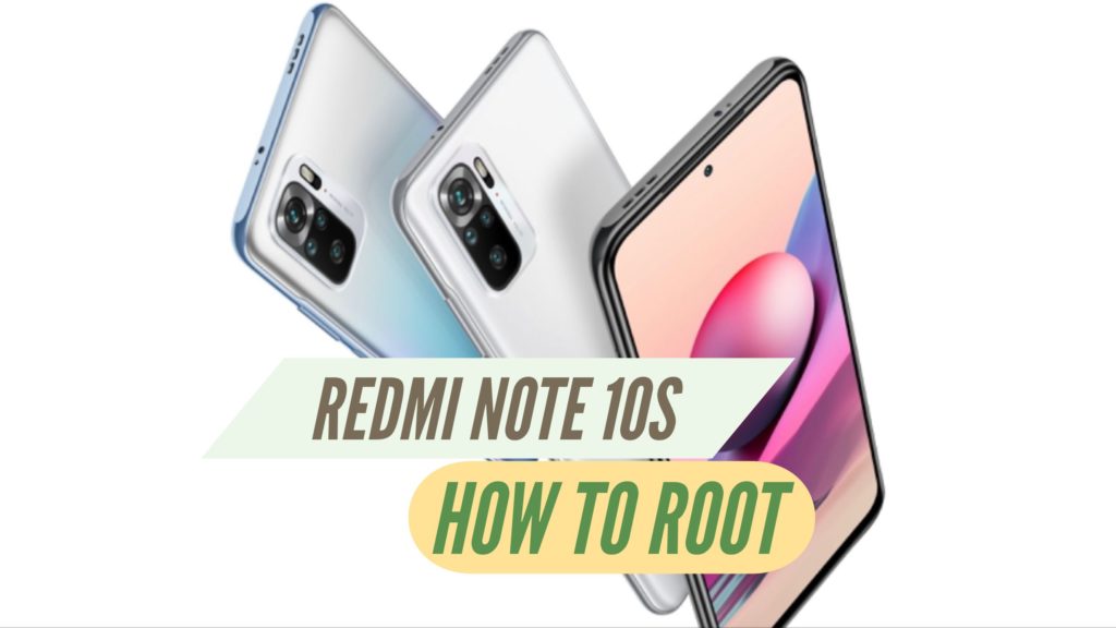 Root Redmi Note 10S