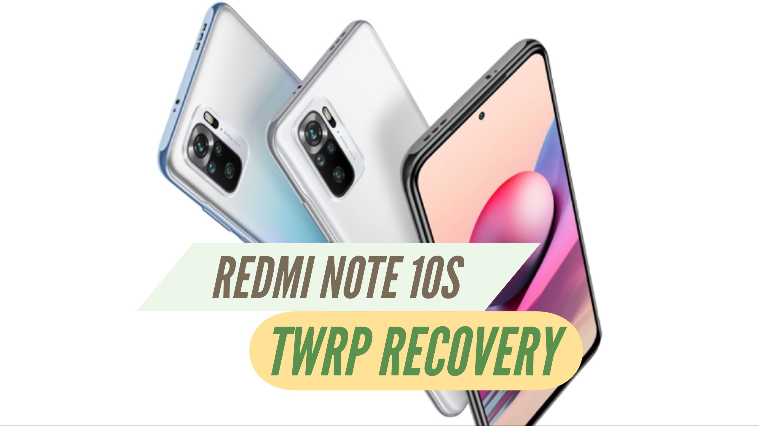 Redmi Note 10S TWRP Recovery