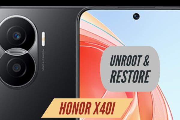 Unroot Honor X40i Restore