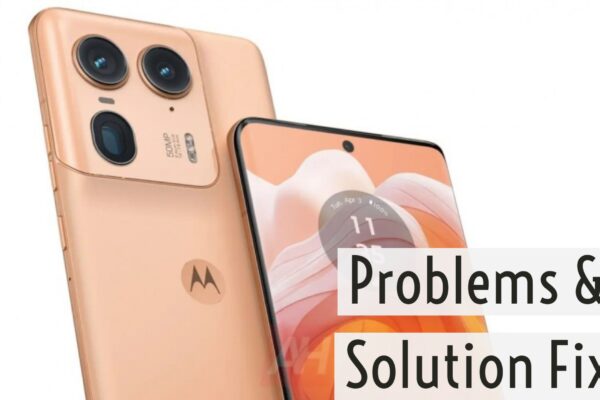Motorola Edge 50 Ultra Problems & Solution Fix